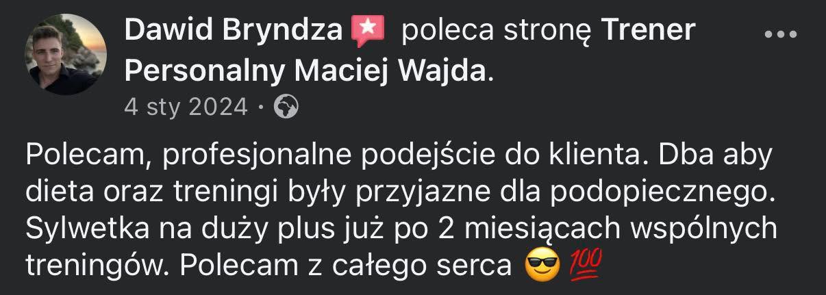Opinia: Dawid Bryndza poleca Macieja Wajdę, profesjonalne podejście, sylwetka na plus po 2 miesiącach