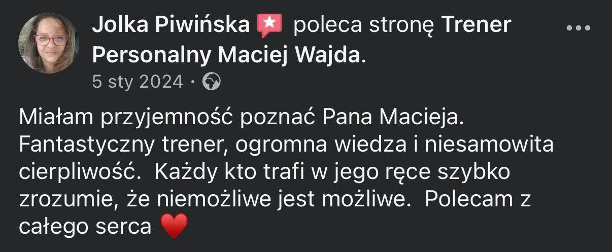 Opinia: Jolka Piwińska poleca Macieja Wajdę, fantastyczny trener, ogromna wiedza i niesamowita cierpliwość