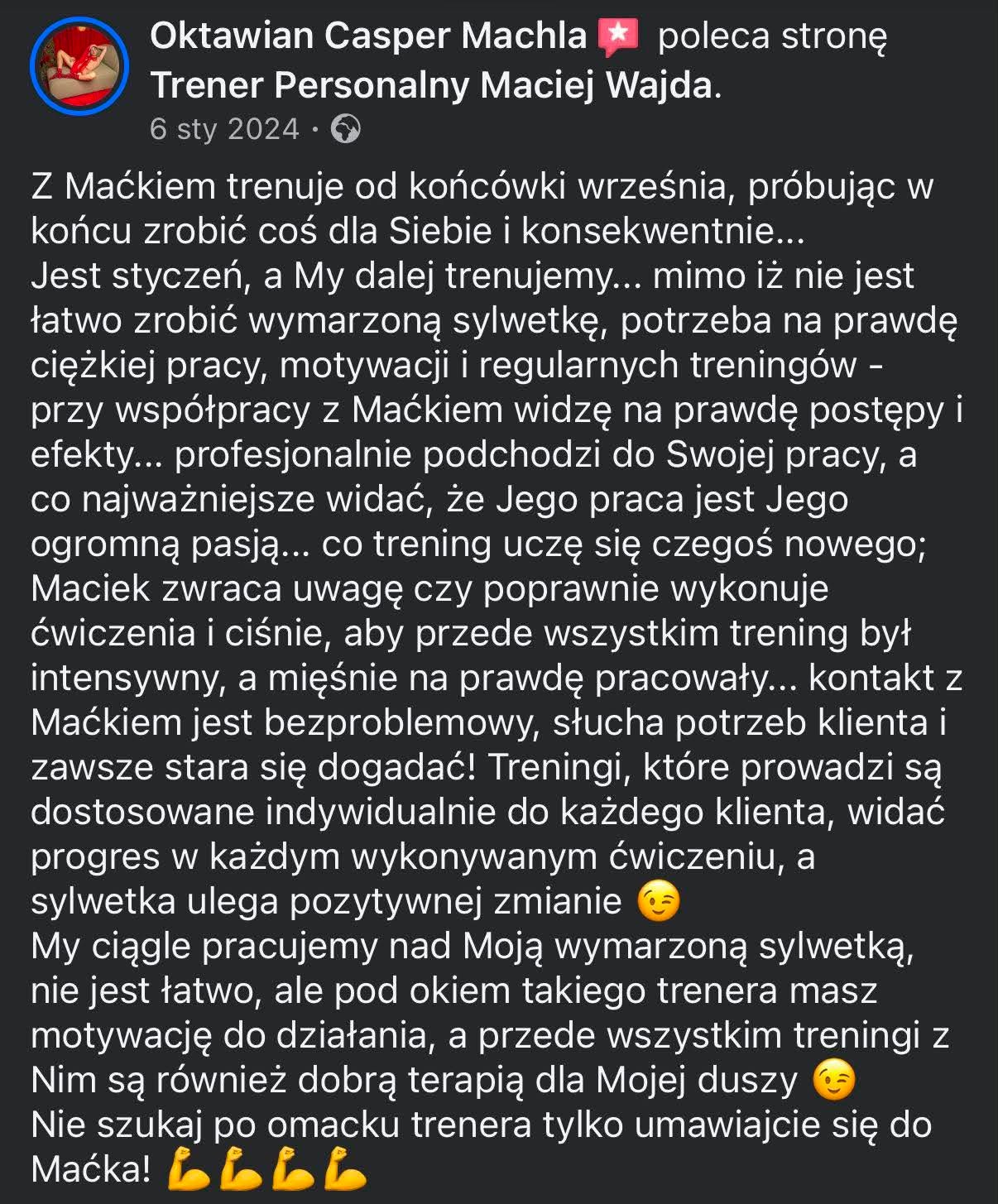 Opinia: Oktawian Casper Machla poleca trenera personalnego Macieja Wajdę, treningi dostosowane indywidualnie, widoczne postępy