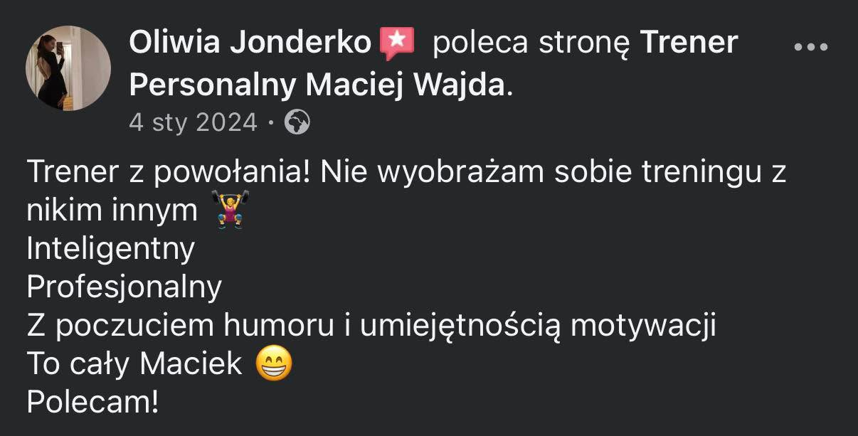Opinia: Oliwia Jonderko poleca Macieja Wajdę, trener z powołania, inteligentny i profesjonalny